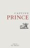 [Captive Prince 01] • Captive Prince: Volume One